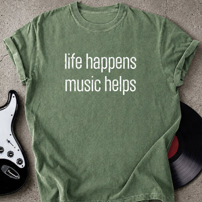 Life Happens T-shirt