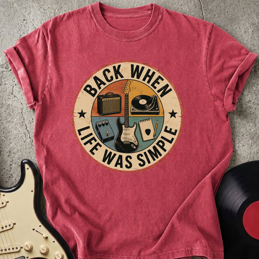 Life Was Simple T-shirt