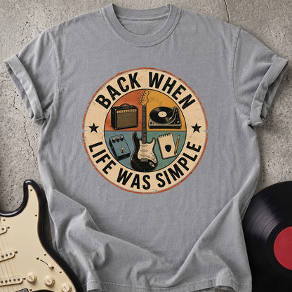 Life Was Simple T-shirt