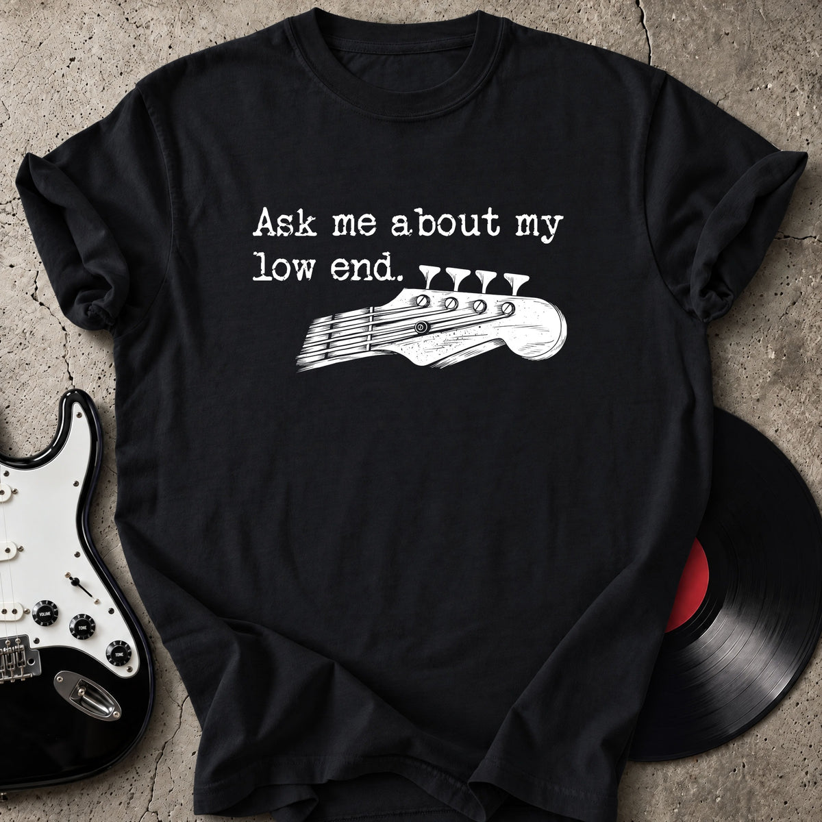 Low End Bassist T-Shirt