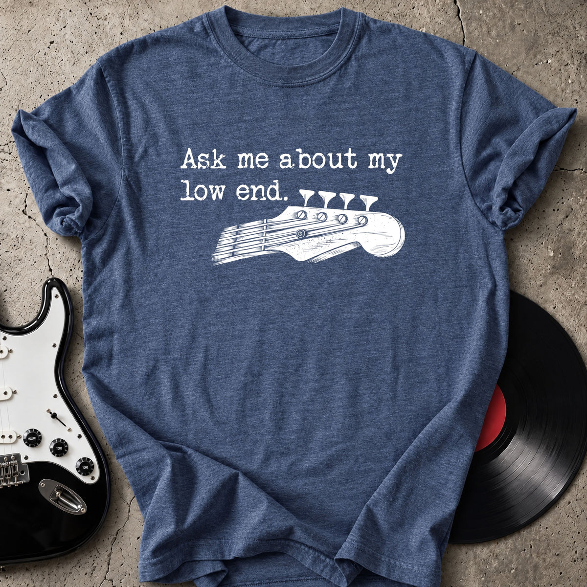 Low End Bassist T-Shirt