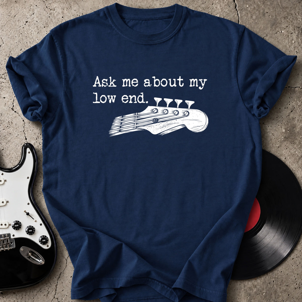 Low End Bassist T-Shirt