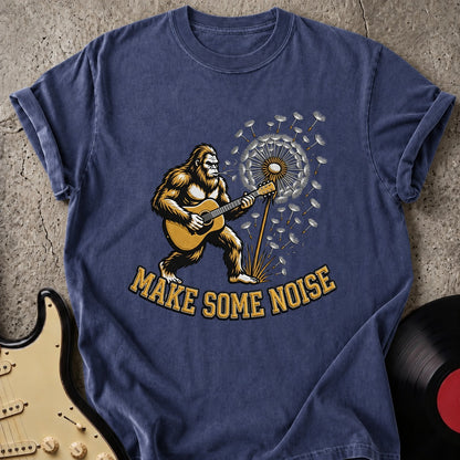 Make Some Noise T-shirt