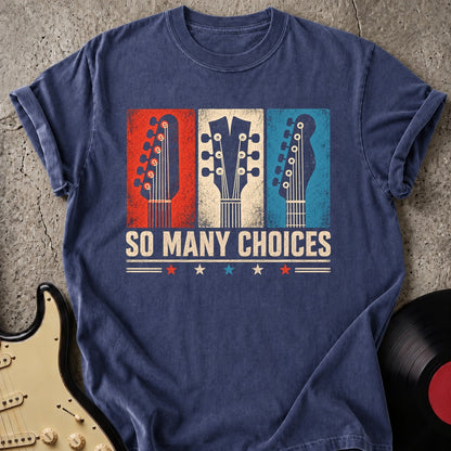Many Choices T-shirt