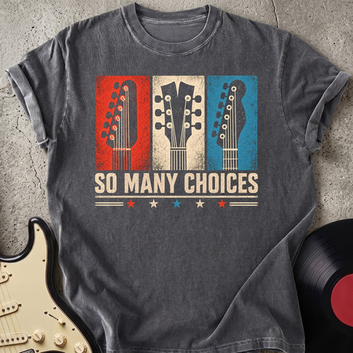 Many Choices T-shirt
