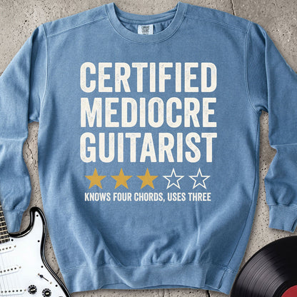 Mediocre Guitarist Sweatshirt