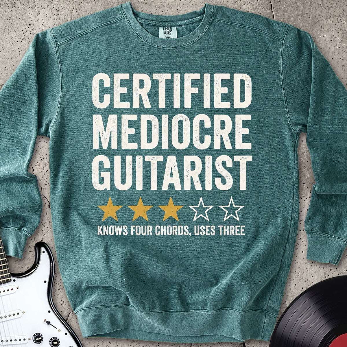 Mediocre Guitarist Sweatshirt