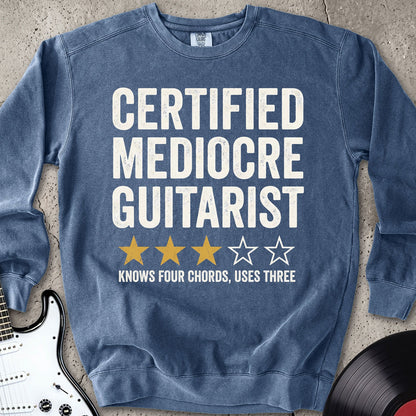 Mediocre Guitarist Sweatshirt