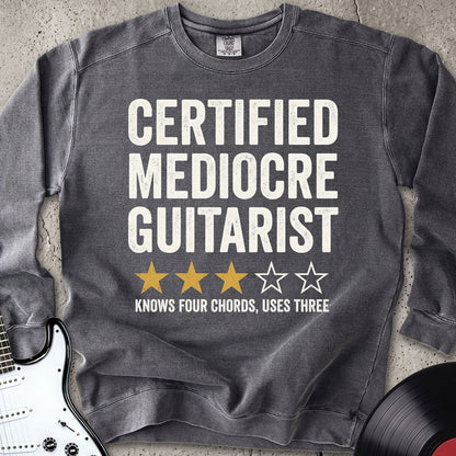 Mediocre Guitarist Sweatshirt