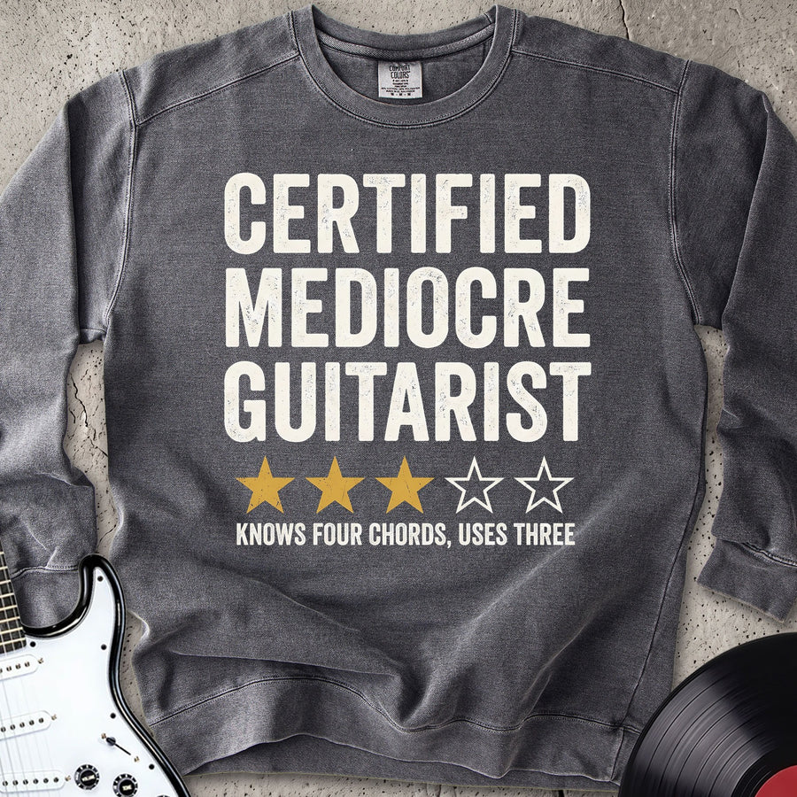 Mediocre Guitarist Sweatshirt