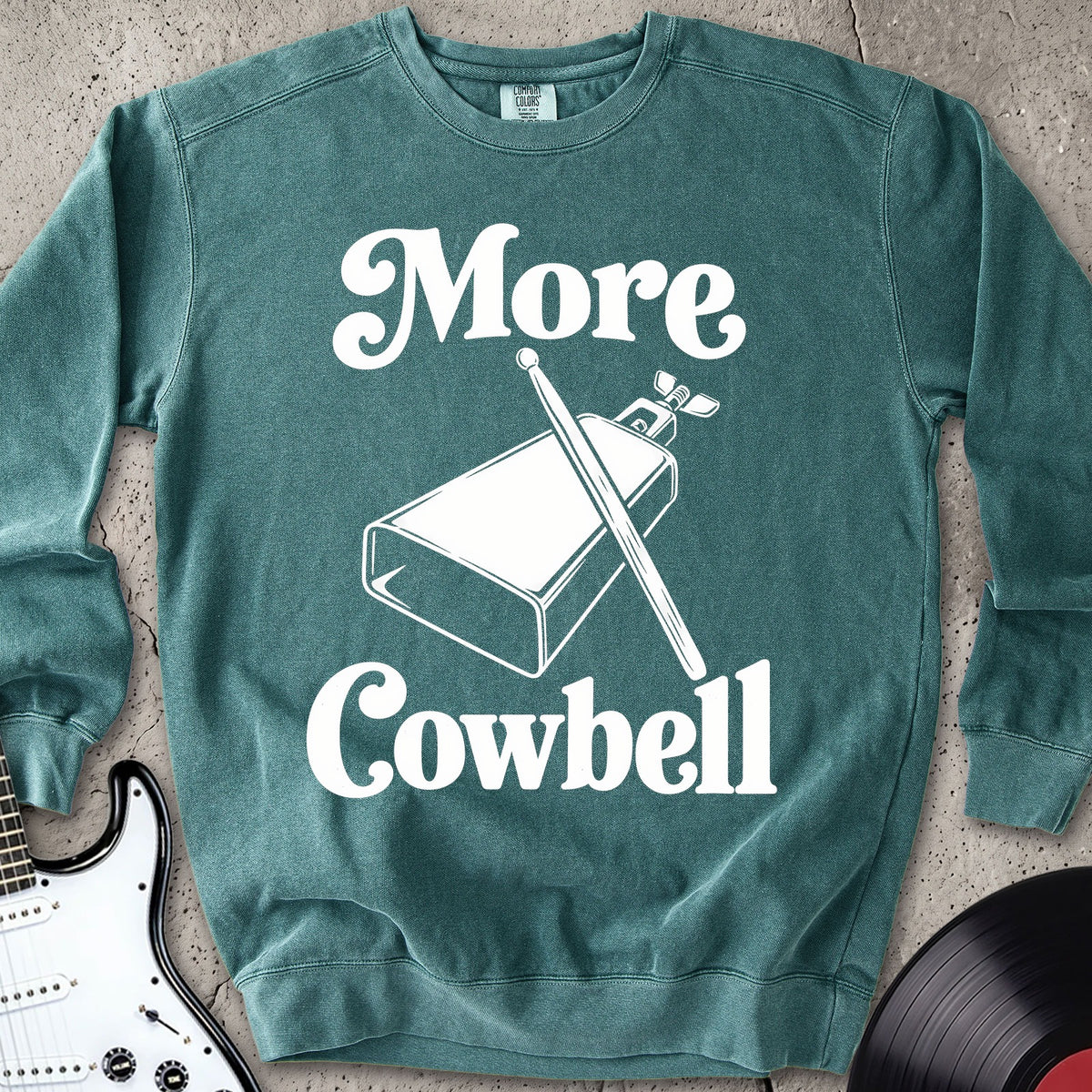 More Cowbell Sweatshirt