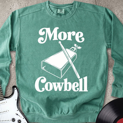 More Cowbell Sweatshirt
