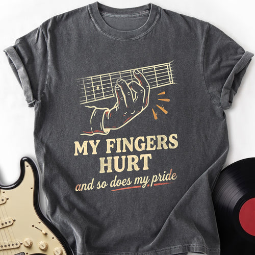 My Fingers Hurt T-shirt