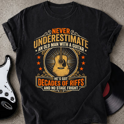 Never Underestimate T-shirt