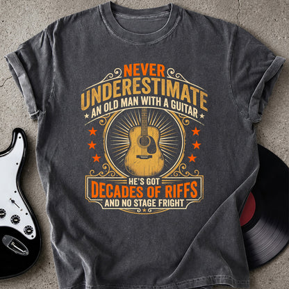 Never Underestimate T-shirt
