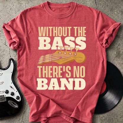 No Bass No Band T-Shirt