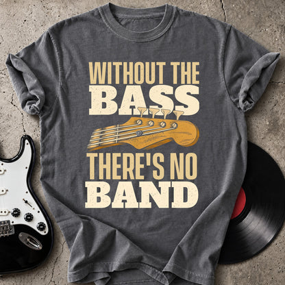 No Bass No Band T-Shirt