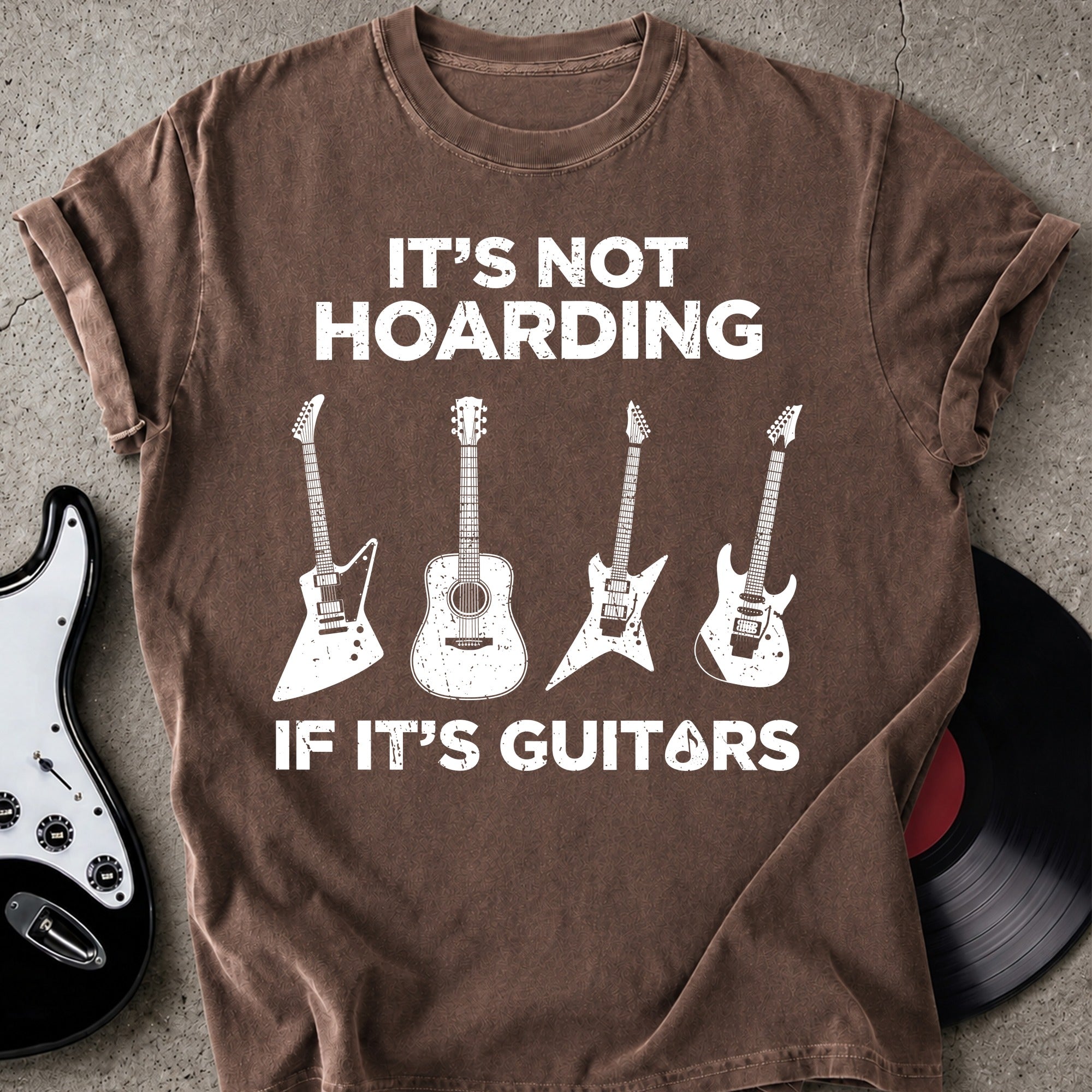Not Hoarding Guitars T-shirt