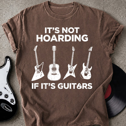 Not Hoarding Guitars T-shirt