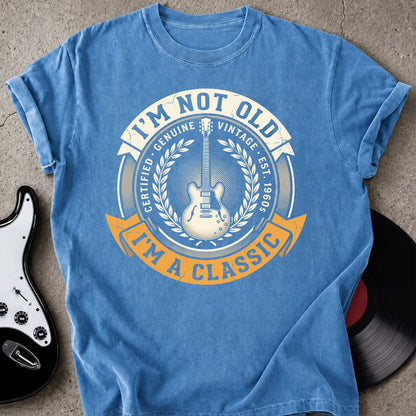 Not Old Classic T-shirt
