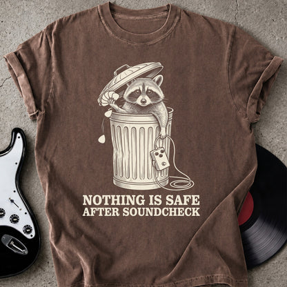 Nothing Safe T-shirt