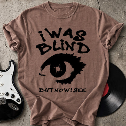 Now I See T-Shirt