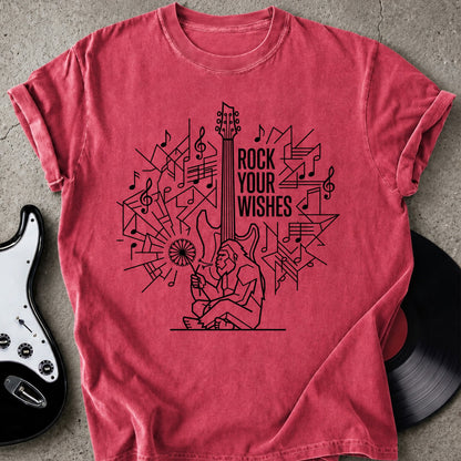 Rock Your Wishes T-shirt