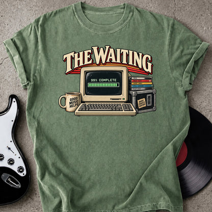 Still Loading T-shirt