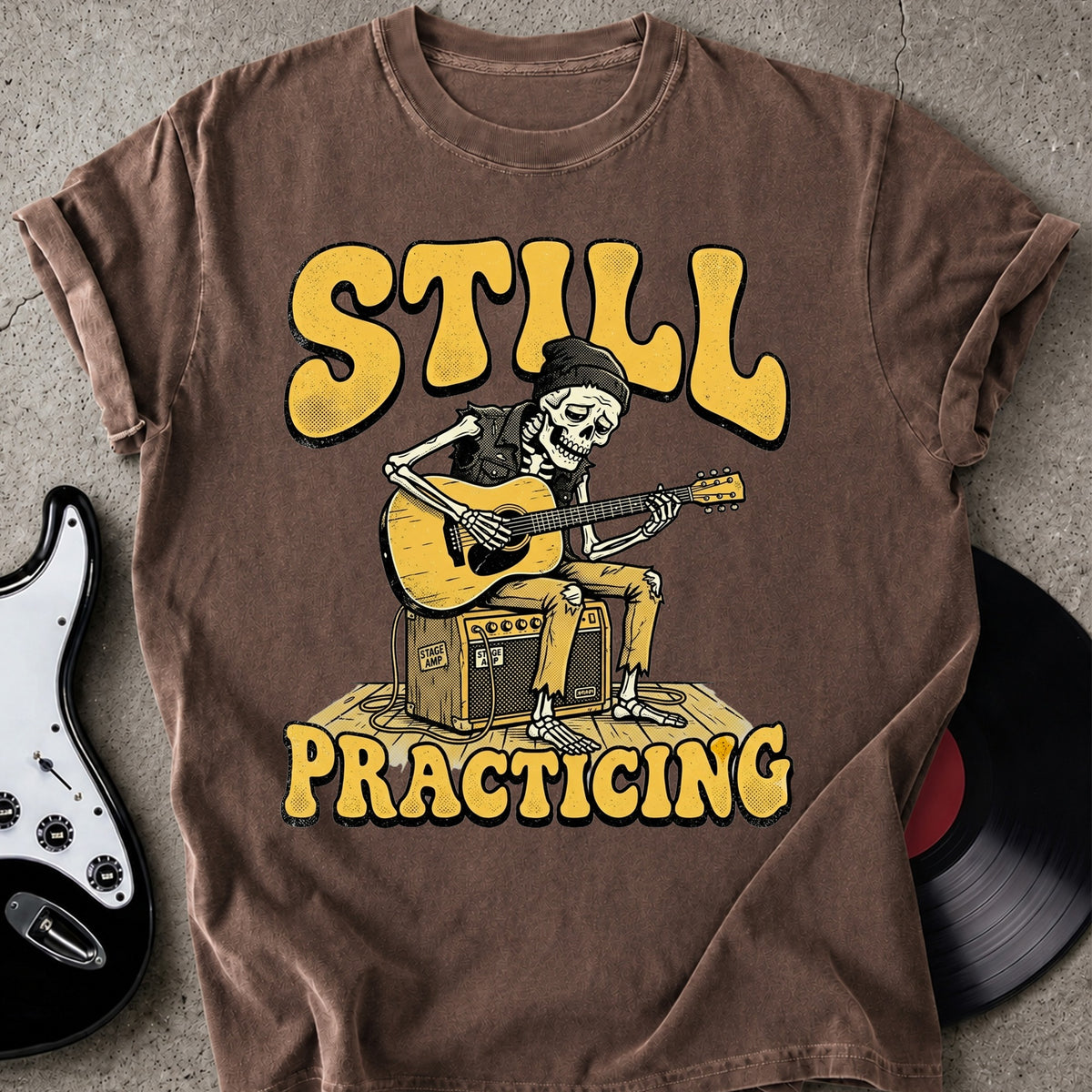 Still Practicing T-shirt