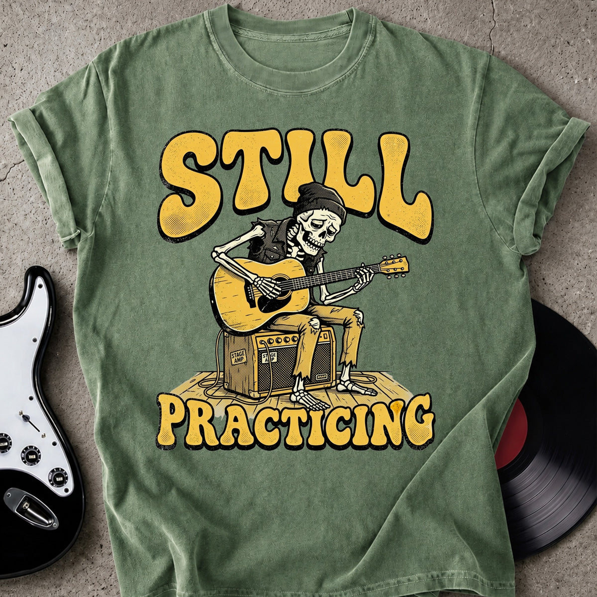 Still Practicing T-shirt