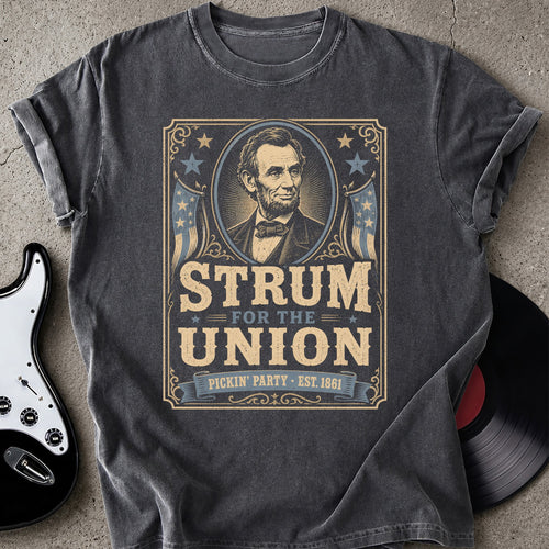 Strum For Union T-shirt