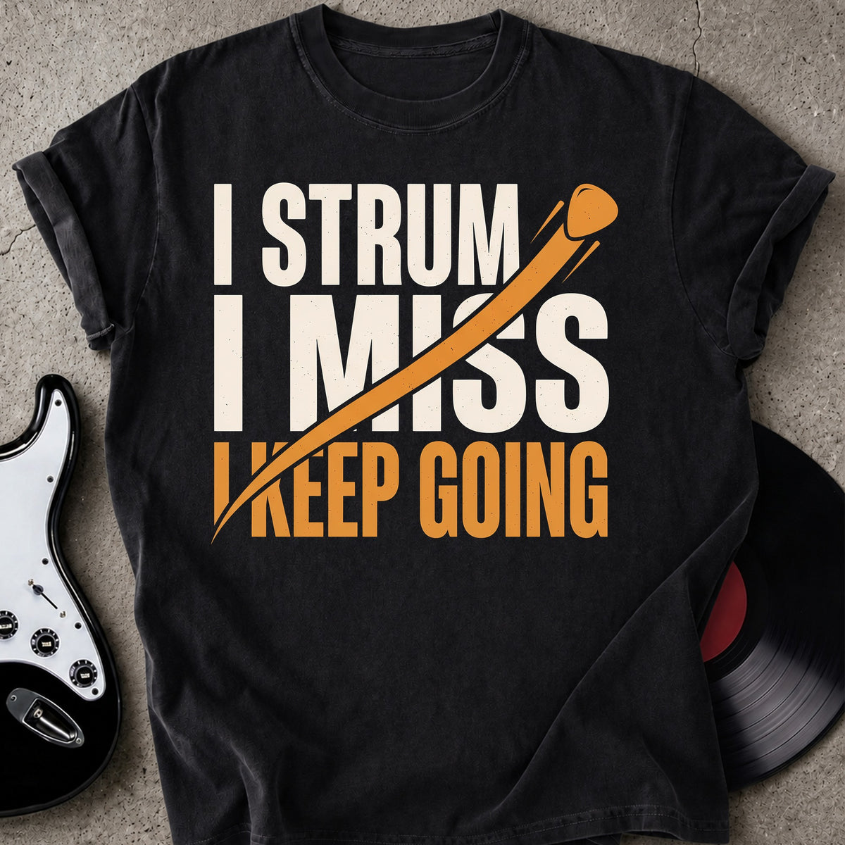 Strum I Miss T-shirt