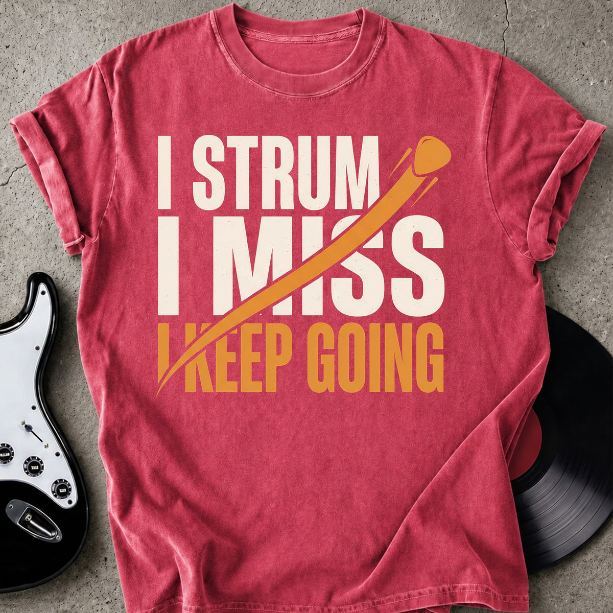 Strum I Miss T-shirt