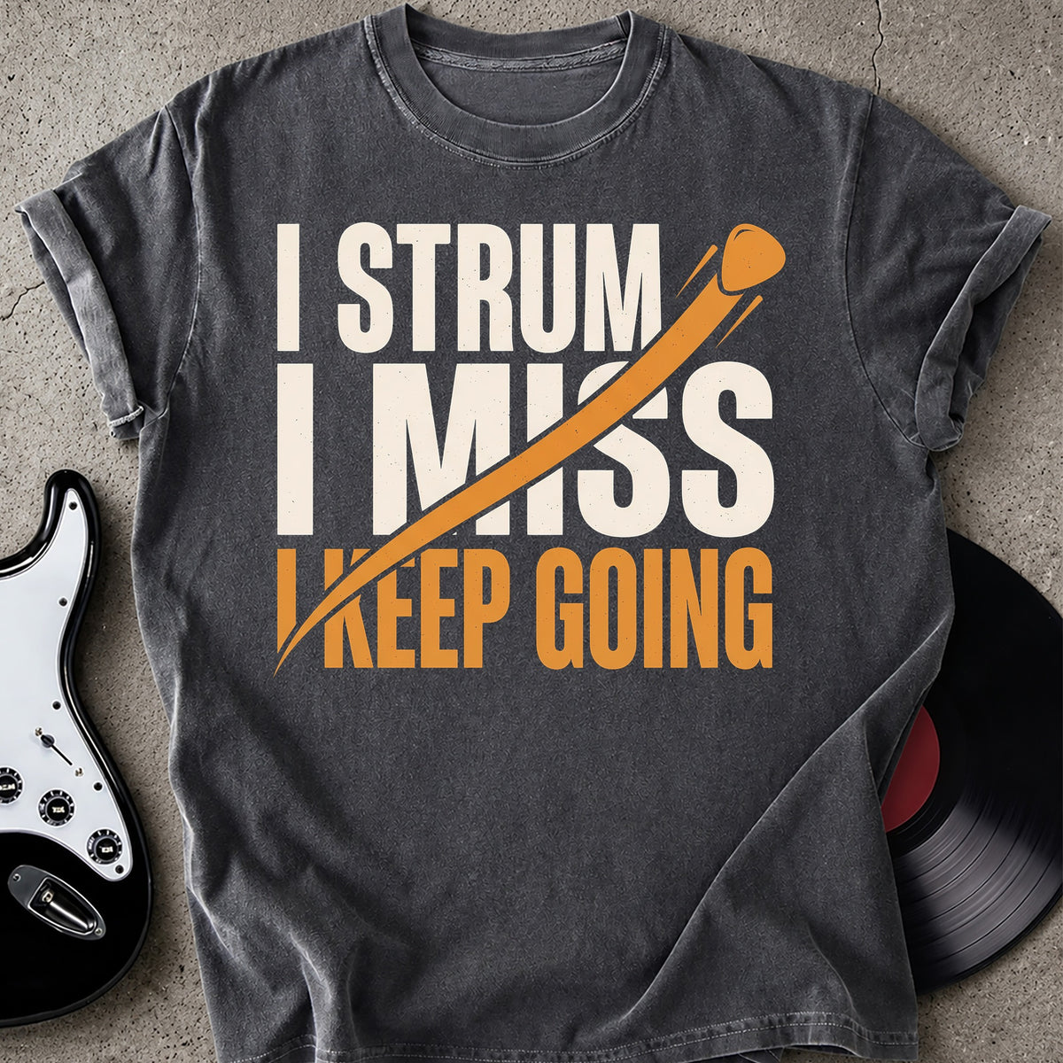 Strum I Miss T-shirt