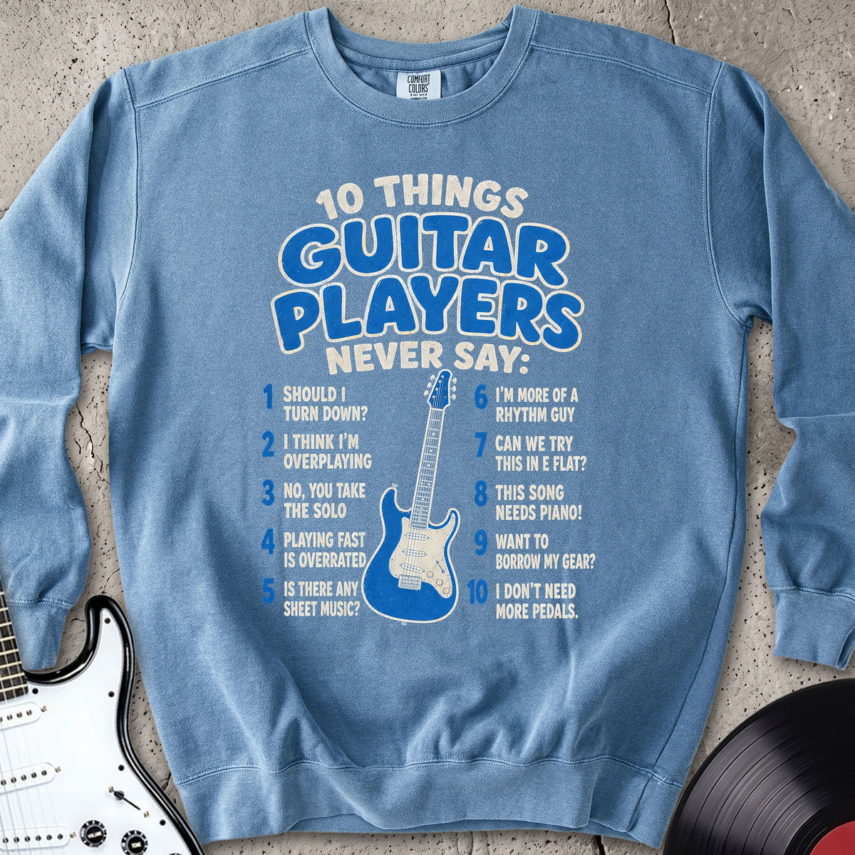 Ten things Sweatshirt