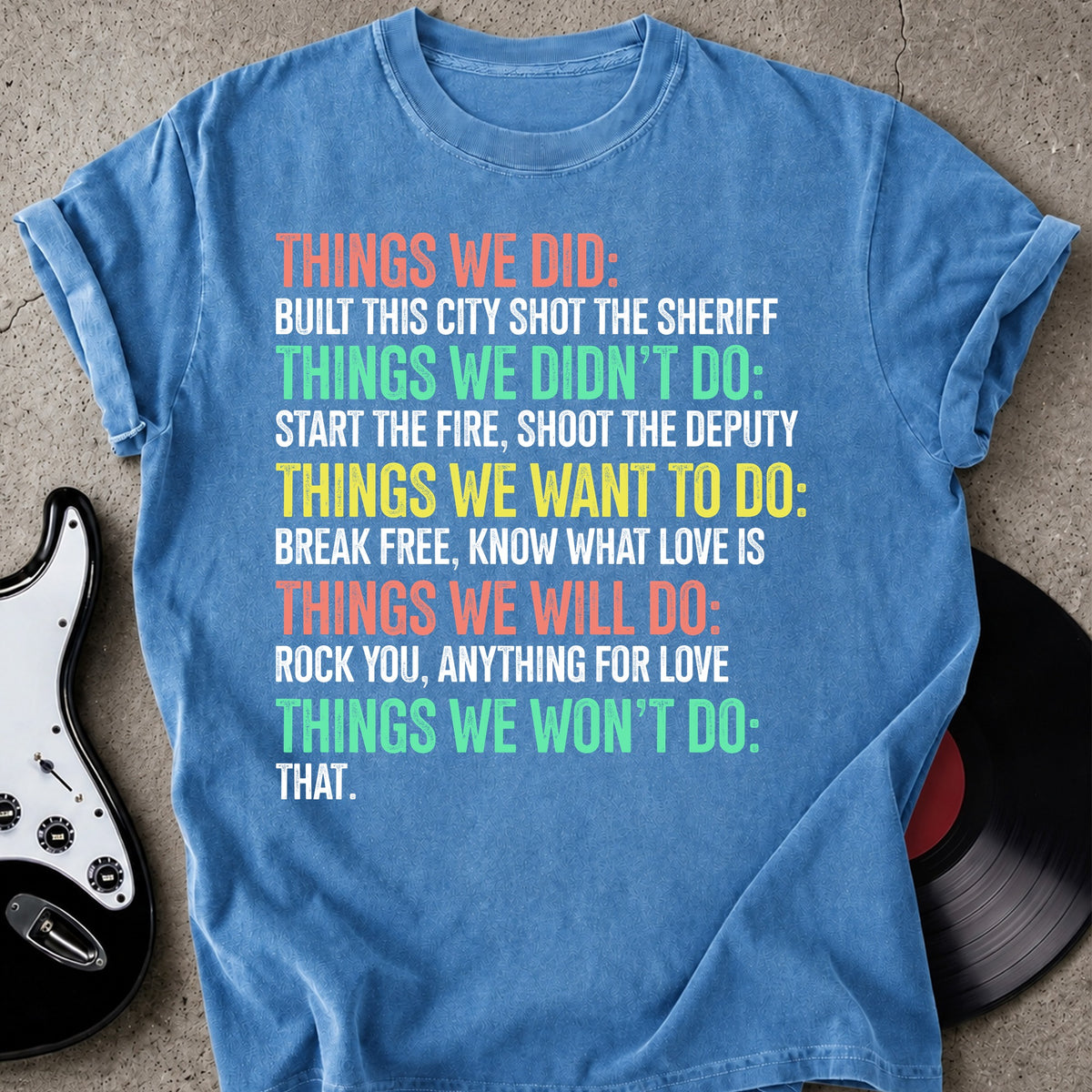 Things We T-shirt