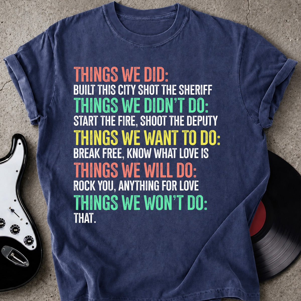 Things We T-shirt
