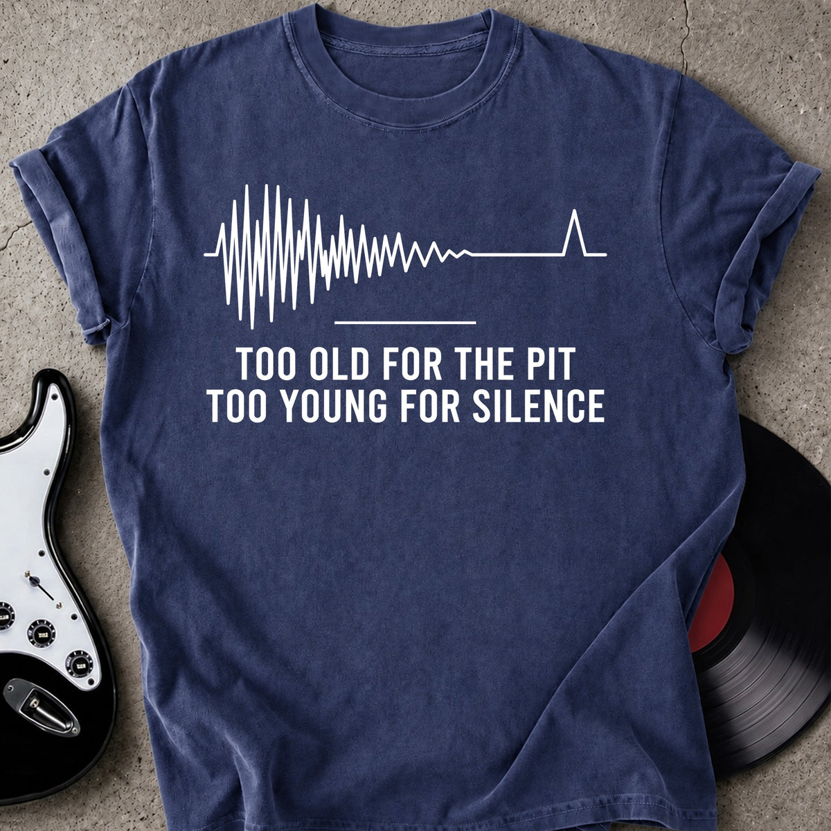 Too Old T-shirt