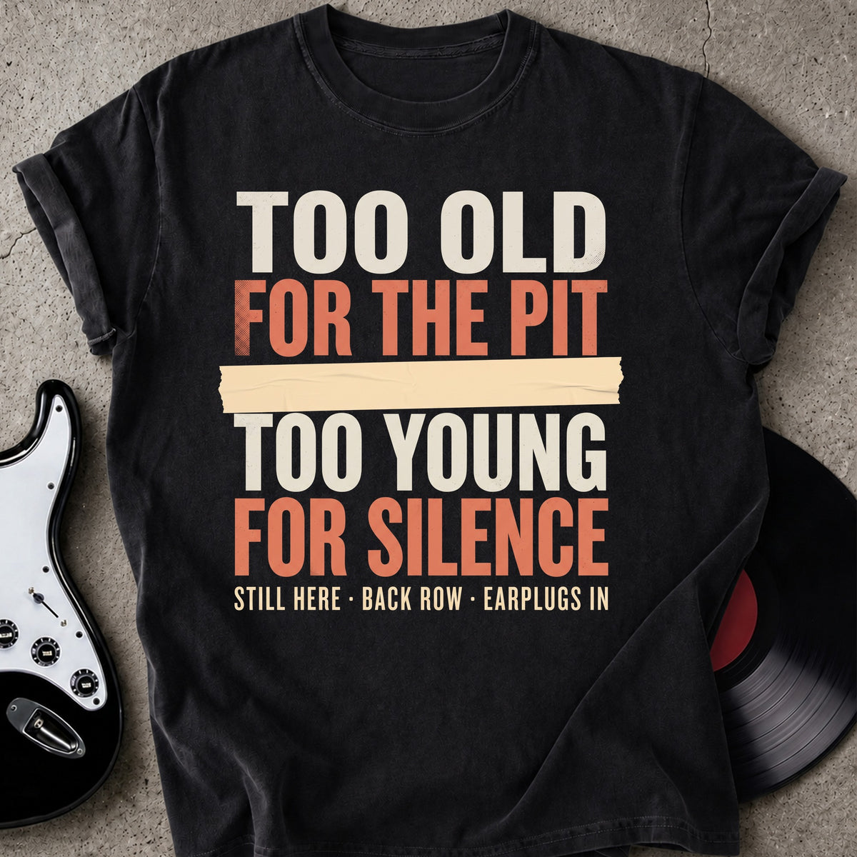 Too Young T-shirt