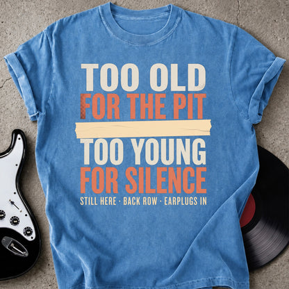 Too Young T-shirt