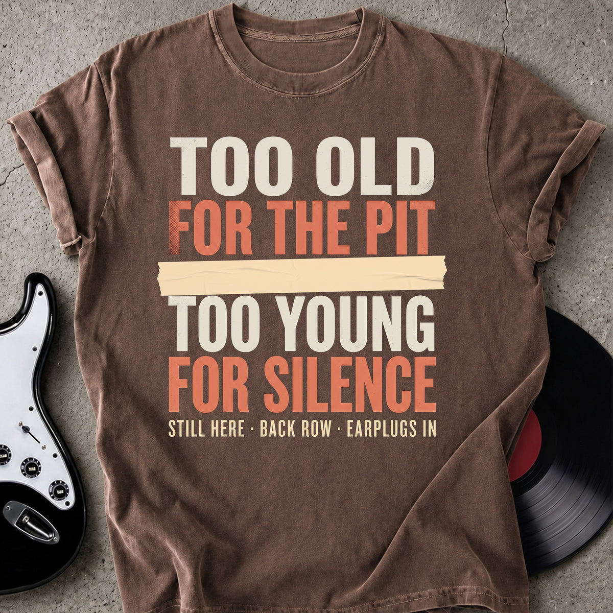 Too Young T-shirt