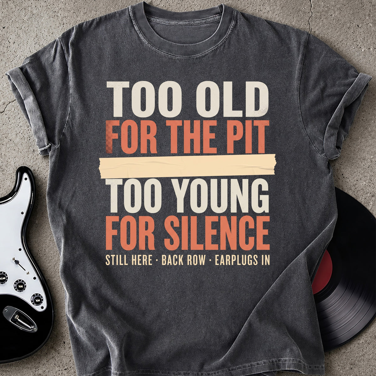 Too Young T-shirt