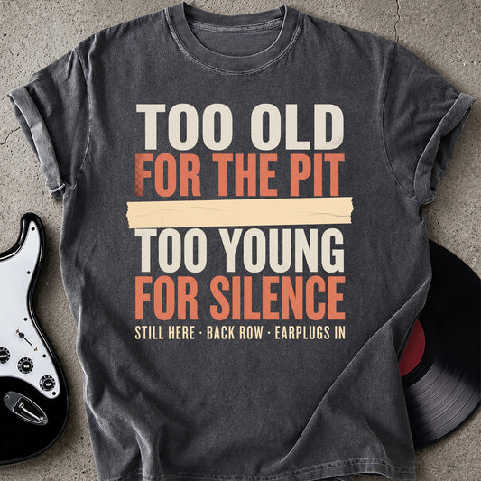Too Young T-shirt