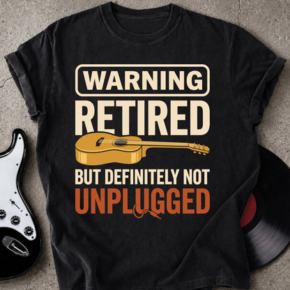 Warning Retired T-shirt