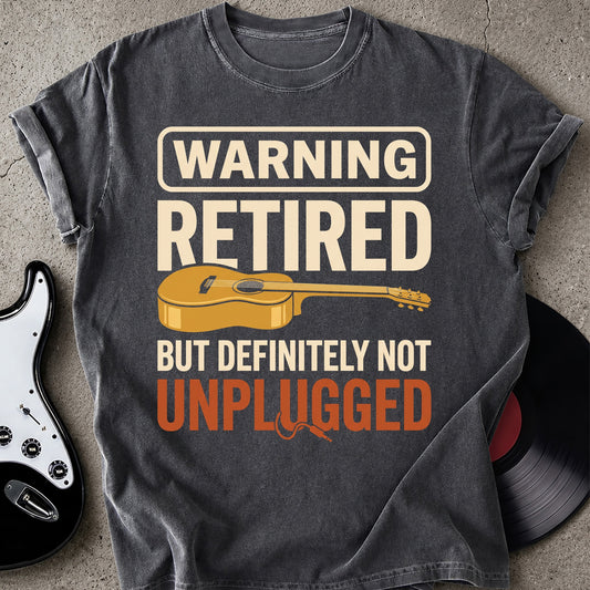 Warning Retired T-shirt