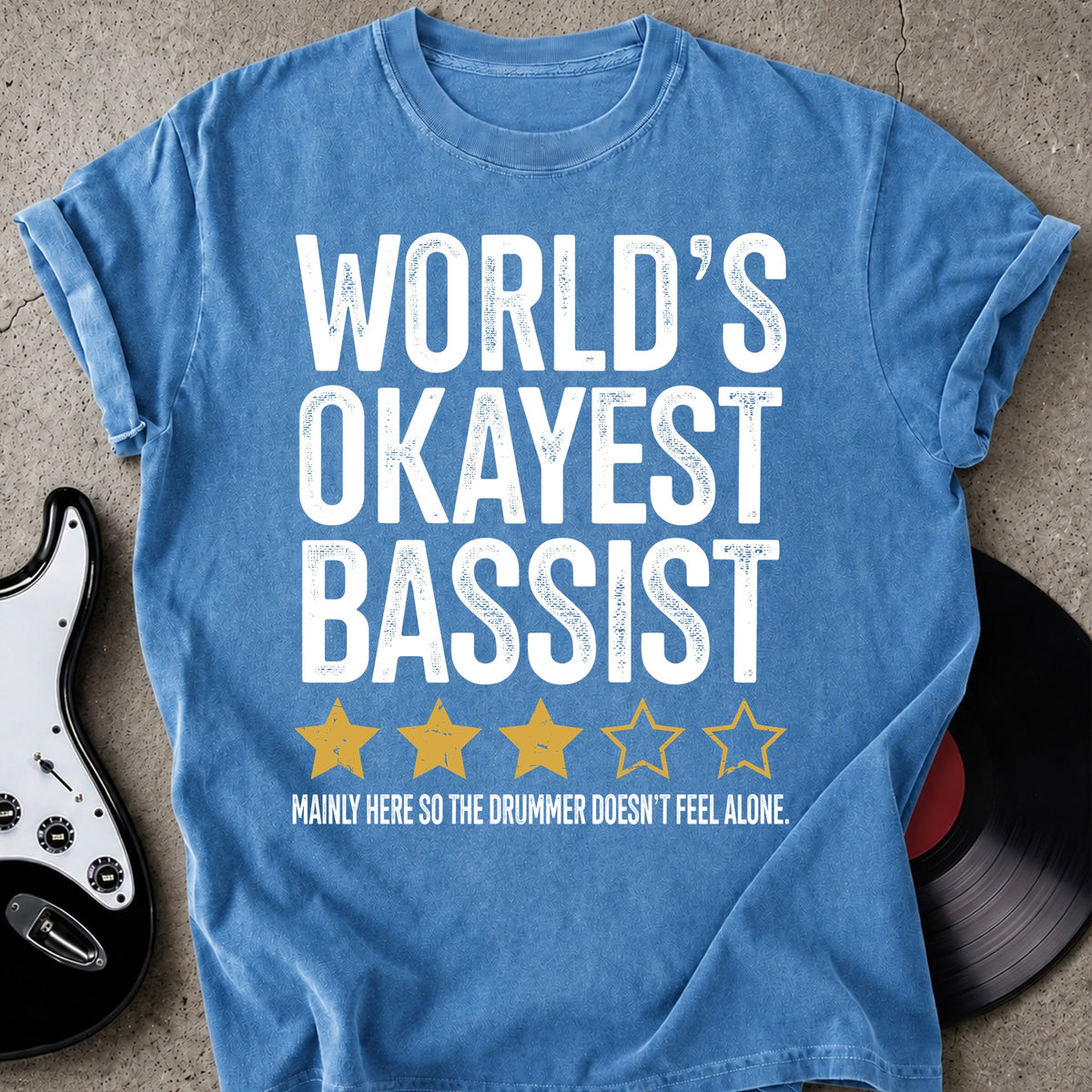 World's Okayest Bassist T-shirt