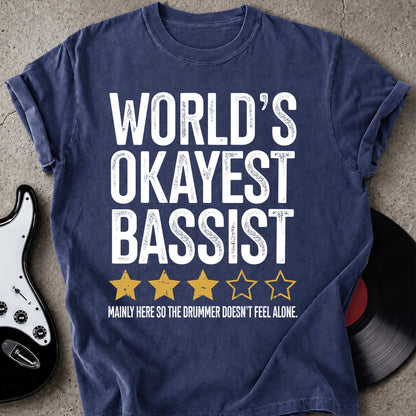 World's Okayest Bassist T-shirt