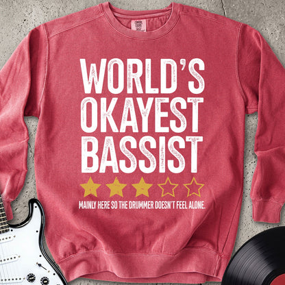 World's Okayest Bassist Sweatshirt