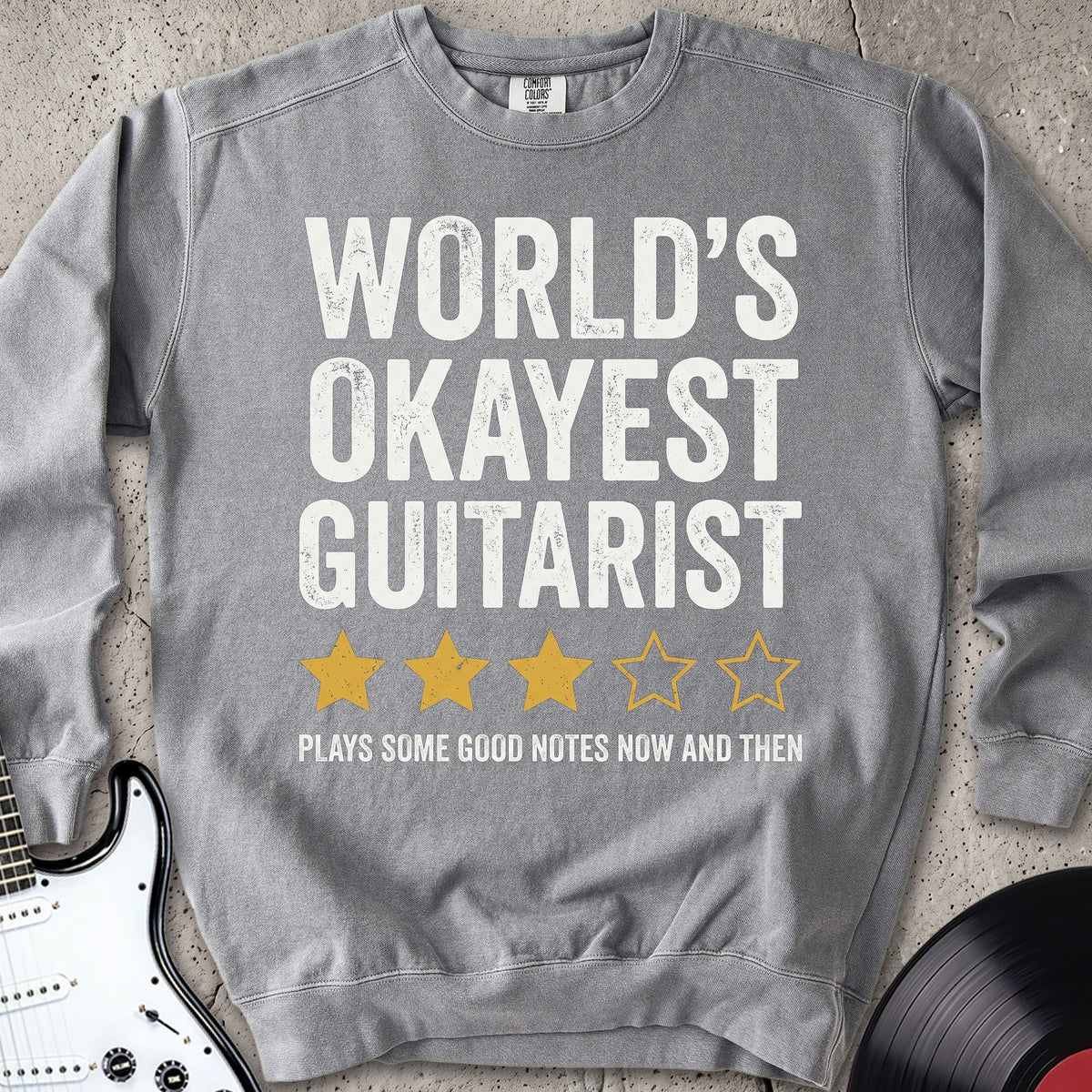 Worlds Okayest Guitarist Sweatshirt
