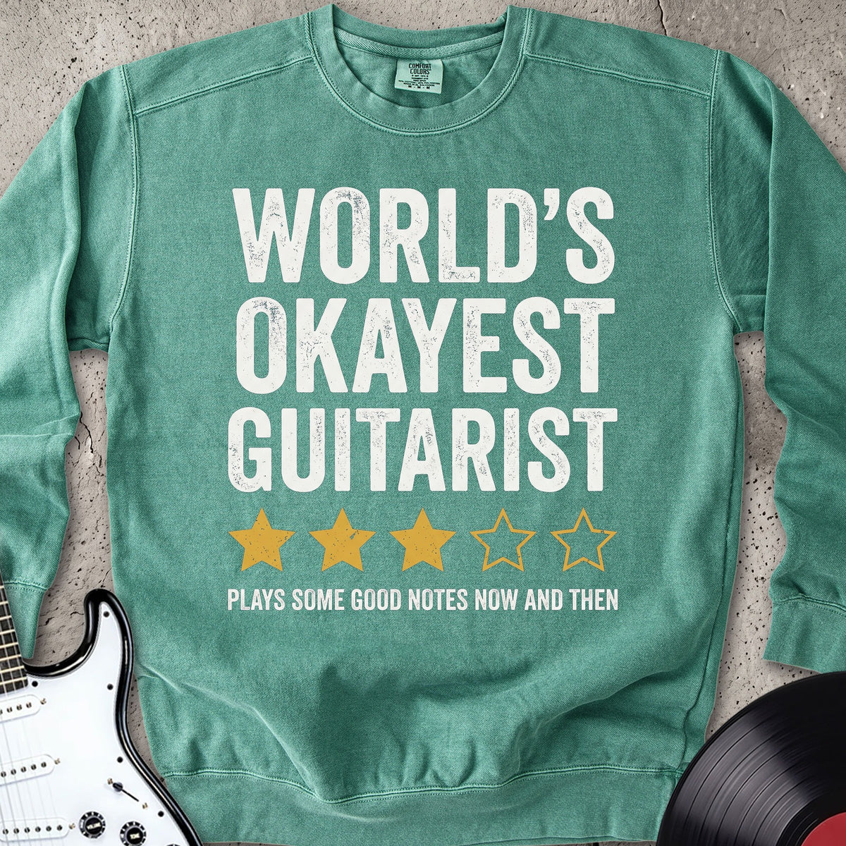 Worlds Okayest Guitarist Sweatshirt